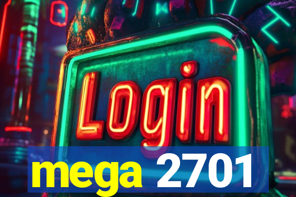 mega 2701