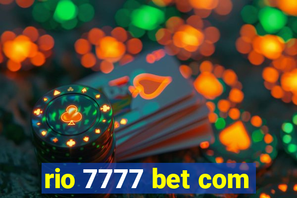 rio 7777 bet com