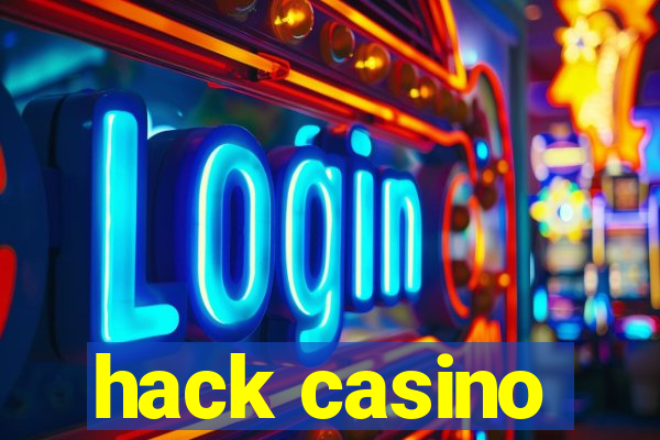 hack casino