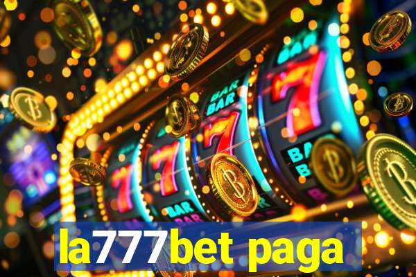 la777bet paga