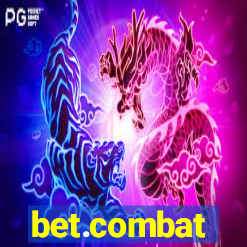 bet.combat