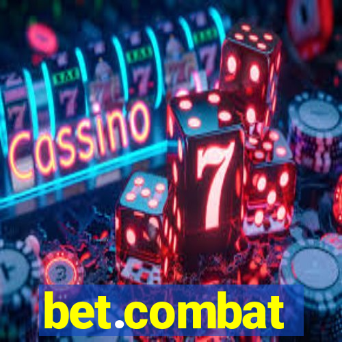 bet.combat