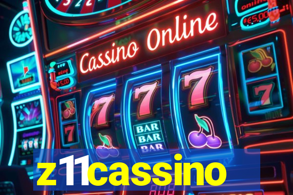 z11cassino