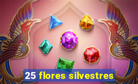 25 flores silvestres