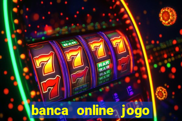 banca online jogo do bicho