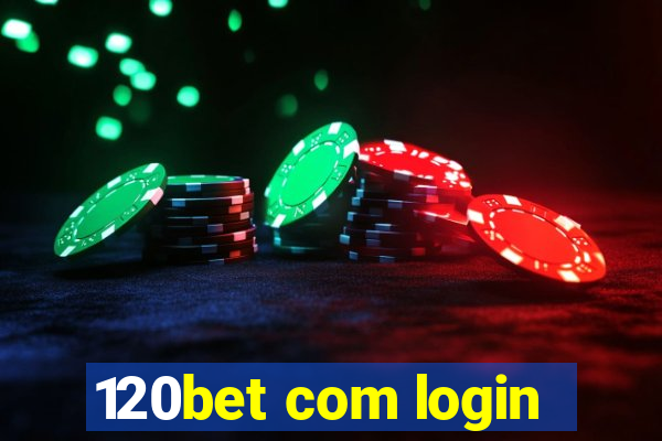 120bet com login