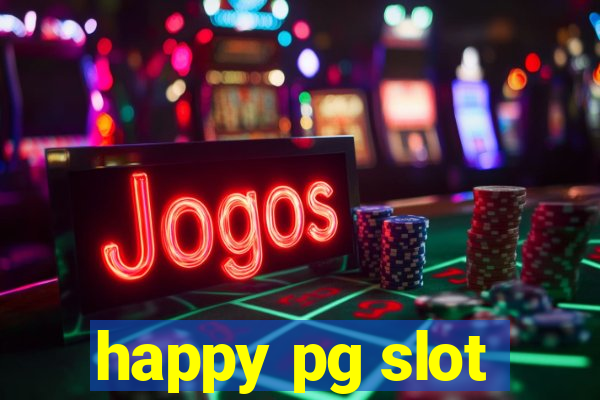 happy pg slot