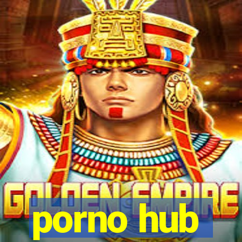 porno hub