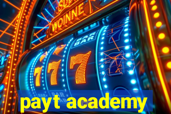 payt academy