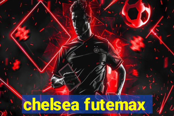 chelsea futemax