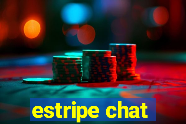 estripe chat