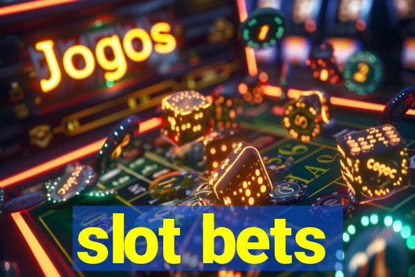 slot bets