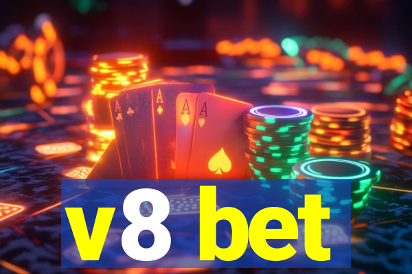 v8 bet