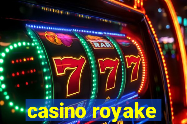 casino royake