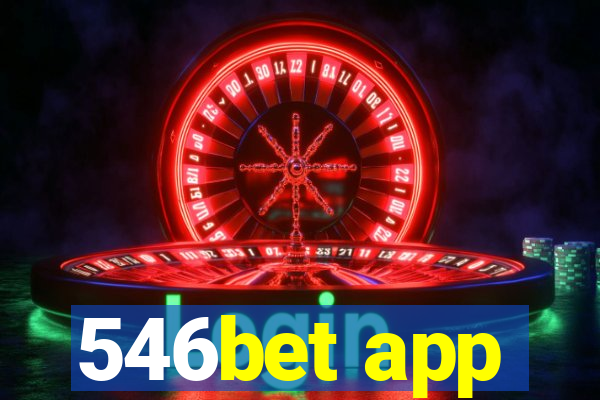 546bet app