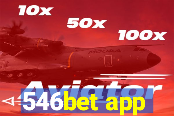 546bet app