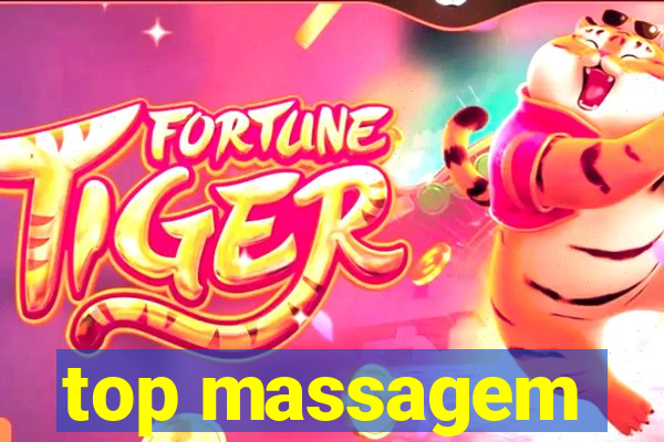 top massagem