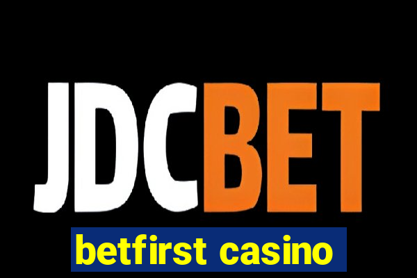 betfirst casino