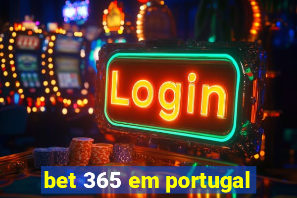 bet 365 em portugal