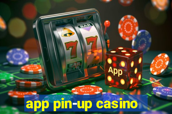 app pin-up casino