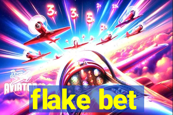 flake bet