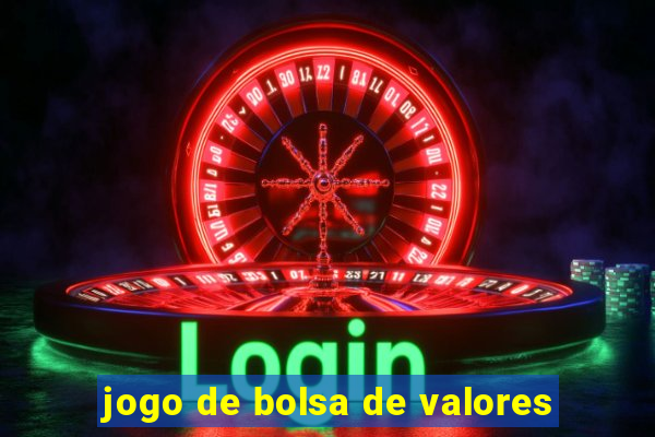 jogo de bolsa de valores