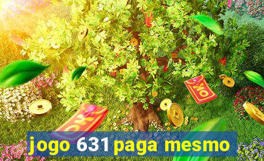 jogo 631 paga mesmo