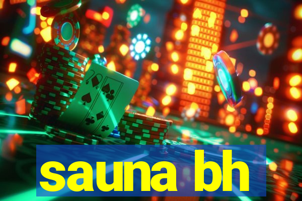 sauna bh