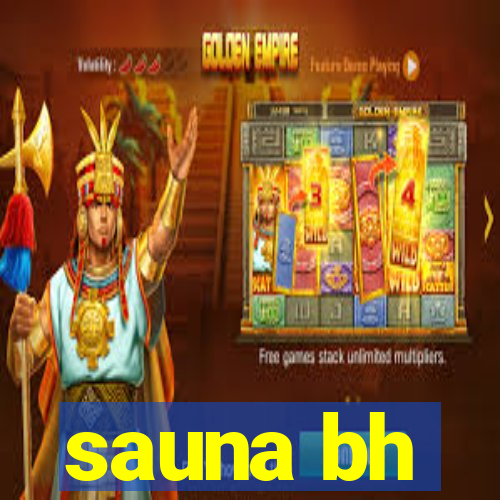 sauna bh