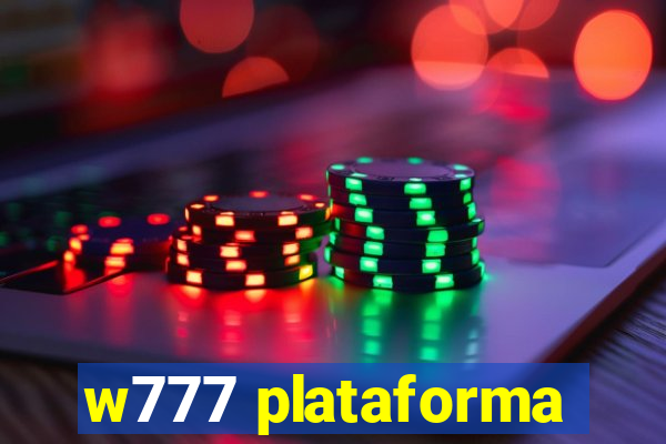 w777 plataforma