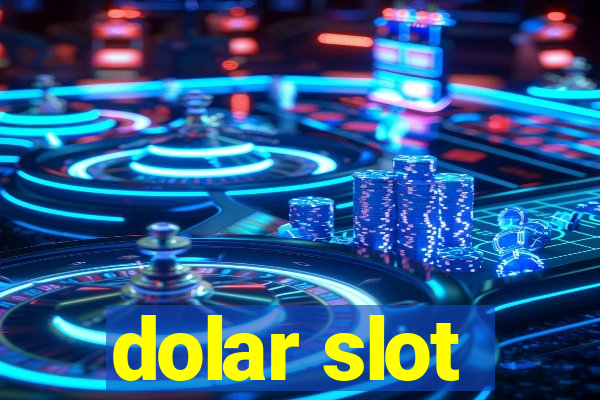 dolar slot