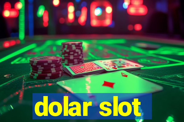 dolar slot