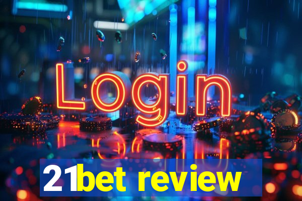 21bet review