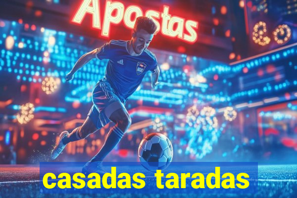 casadas taradas