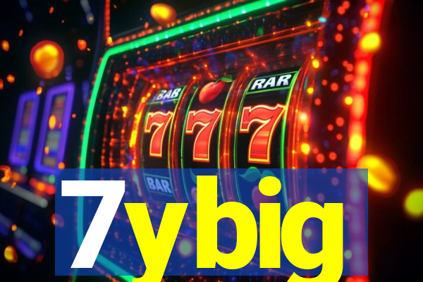 7ybig