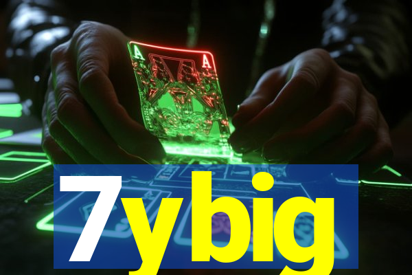 7ybig