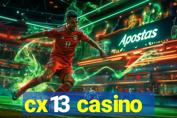 cx13 casino