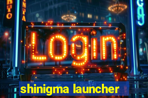 shinigma launcher