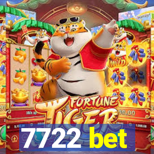 7722 bet