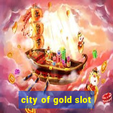 city of gold slot