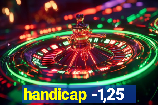 handicap -1,25