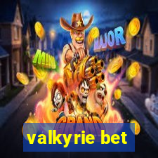 valkyrie bet