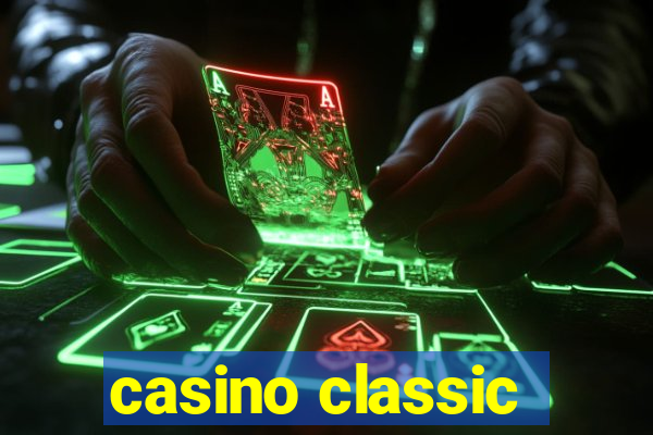 casino classic