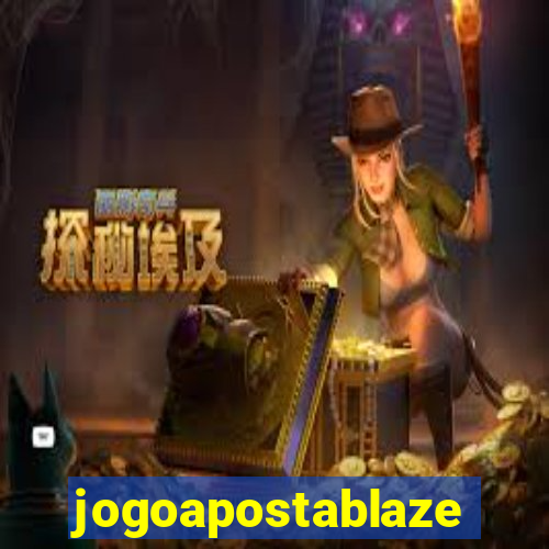 jogoapostablaze