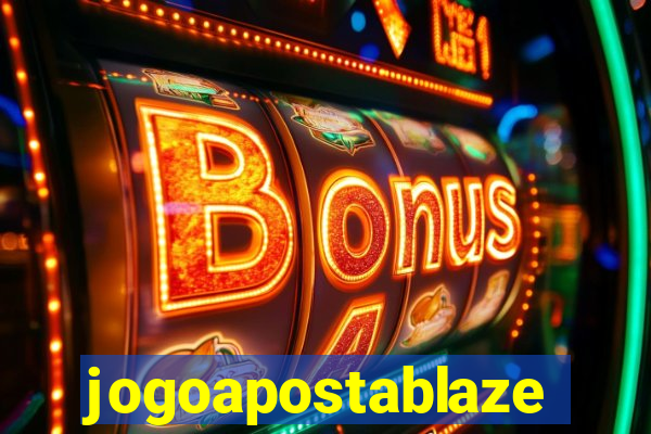 jogoapostablaze