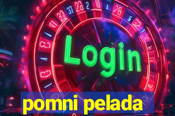 pomni pelada