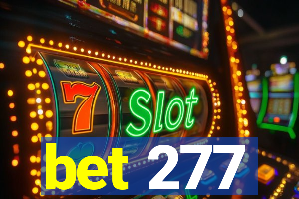 bet 277