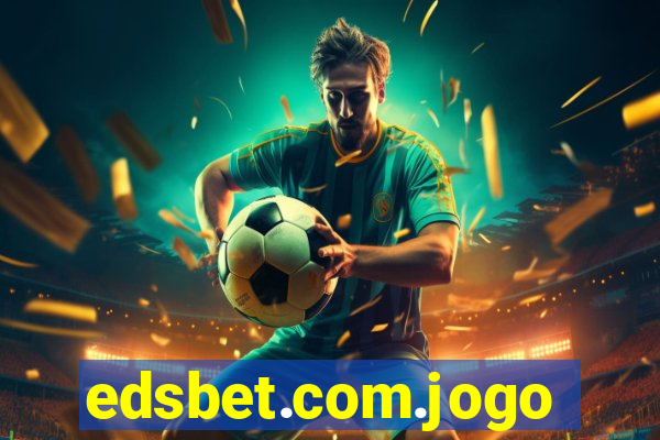 edsbet.com.jogos.app