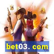 bet03. com