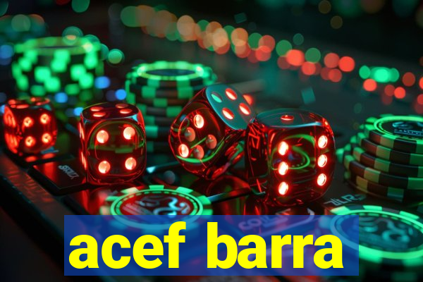 acef barra